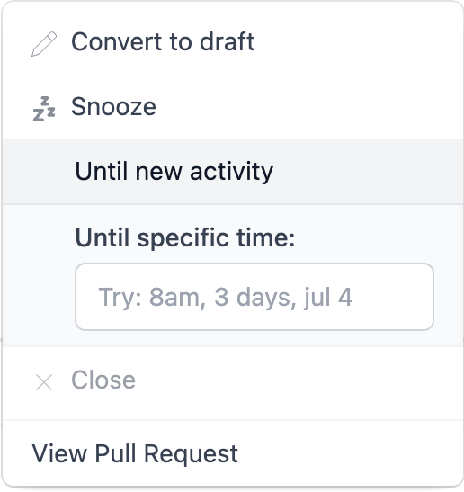 Snoozing pull requests until new activity